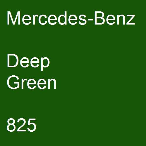 Mercedes-Benz, Deep Green, 825.